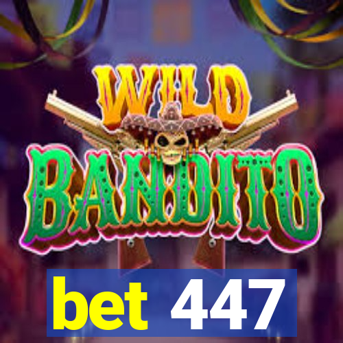 bet 447